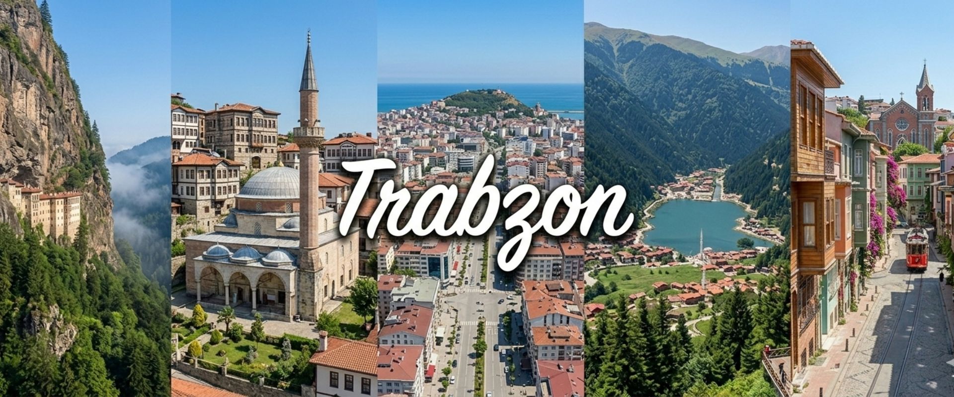 Trabzon Seyahat Rehberi